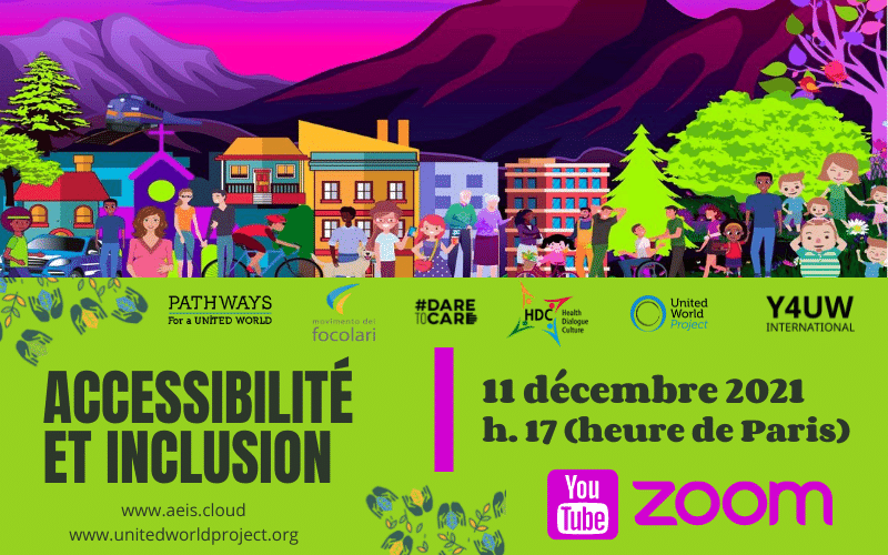 Accessibilité et inclusion 11 décembre 2021 h. 17 (heure de Paris – UTC 16) | Webinaire